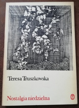 Nostalgia niedzielna - Teresa Truszkowska