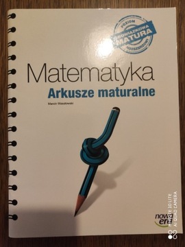 MATEMATYKA Arkusze maturalne - Nowa Era