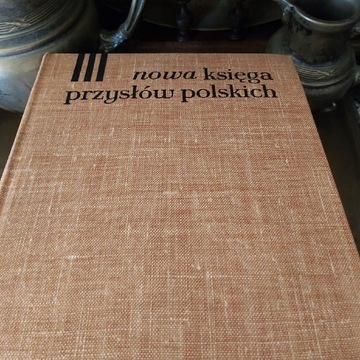 Nowa Księga Przysłów i wyrażeń-3 tomy-wyd.1969-72r