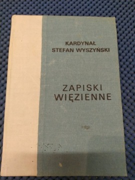 Książka "Zapiski więzienne" Kard. S. Wyszyński