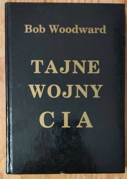 Tajne wojny CIA Bob Woodward