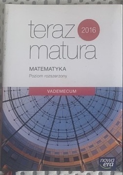 Teraz matura Matematyka rozszerzona Vademecum