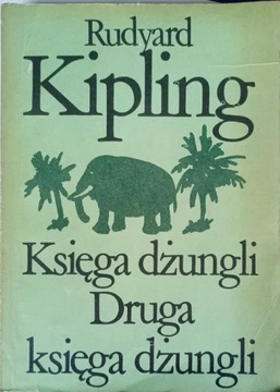 Księga dżungli Druga księga dżungli. R. Kipling.