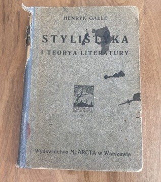 Henryk Galle - Stylistyka i teorya literatury