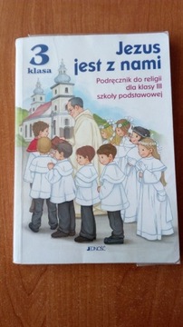 Katechizm. Jezus Jest z Nami. Podręcznik. Klasa 3