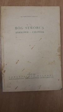 Bóg Stwórca Aniołowie-Człowiek ks. W. Granat 1961