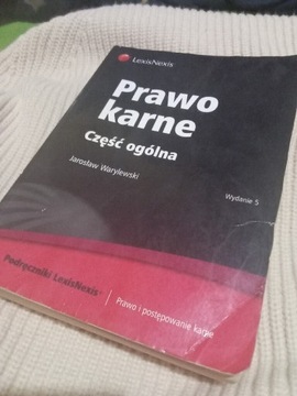 Prawo karne: część ogólna. Jarosław Warylewski