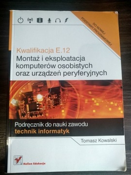 Książka Kwalifikacja E.12 Montaż i eksploatacja