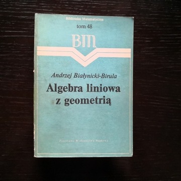 Algebra liniowa z geometrią Białynicki-Birula