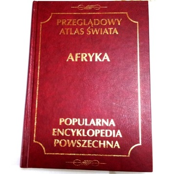 PRZEGLĄDOWY ATLAS ŚWIATA Afryka stan j.NOWY