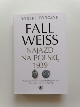 Robert Forczyk - Fall Weiss