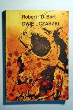 Dwie czaszki - Robert D. Bart