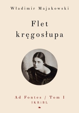 Flet kręgosłupa / W. Majakowski