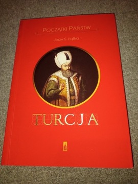 JERZY S. ŁĄTKA TURCJA POCZĄTKI PAŃSTW