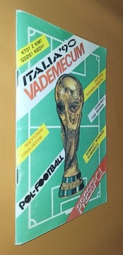 Vademecum Mistrzostwa Świata Italia 90