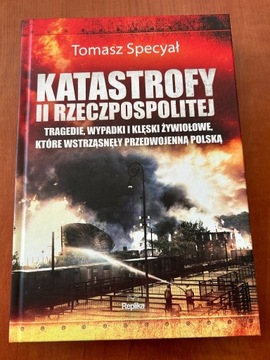 Katastrofy II RZECZPOSPOLITEJ Tomasz Specyał