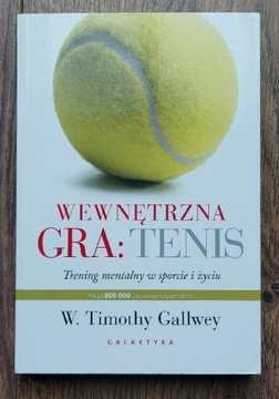 Gra wewnętrzna tenis, W. Timothy Gallwey