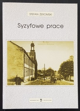 SYZYFOWE PRACE Stefan Żeromski