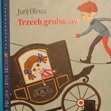 Jurij Olesza Trzech grubasów