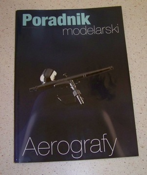 Poradnik Modelarski Aerografy - Payo