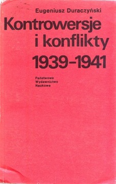 Kontrowersje i konflikty 1939-1941 