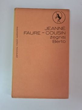 Żegnaj Berto - Jeanne Faure-Cousin x