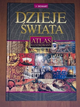 Dzieje Świata Atlas Ilustrowany