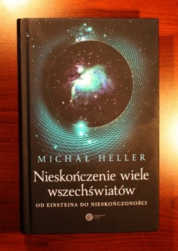 M.Heller: Nieskończenie wiele wszechświatów [nowa]