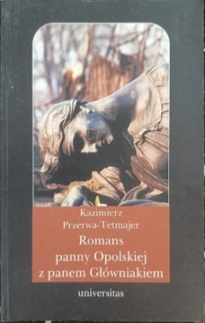 Romans panny Opolskiej z panem Gówniakiem Tetmajer