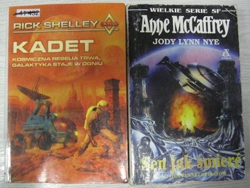 Kadet Rick Shelley + Sen jak śmierć Anne McCaffrey