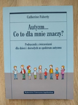 Autyzm Co to dla mnie znaczy Faherty