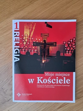 Katechizm LO 1 Moje miejsce w Kościele - Religia