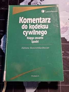 Komentarz do  kodeksu cywilnego spadki Skowrońska