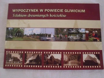 Szlakiem drewniany kościołów w powiecie gliwickim