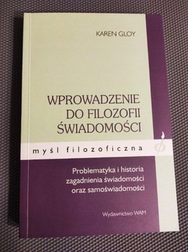 Karen Gloy Wprowadzenie do filozofii świadomości 