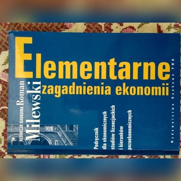 Elementarne zagadnienia ekonomii - Milewski