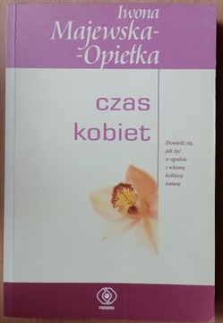 Iwona Majewska-Opiełka: Czas kobiet