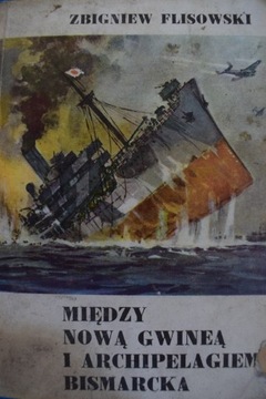 Między  Gwineą i Arch. Bismarcka - Z. Flisowski