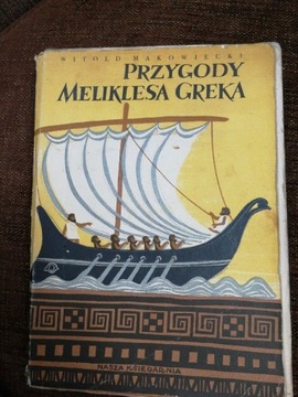 Przygody Meliklesa Greka Witold Makowiecki