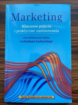 Marketing. Kluczowe pojęcia i praktyczne... 