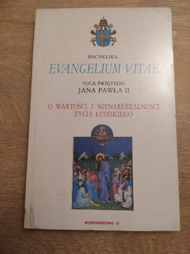 Encyklika Evangelium Vitae Ojca Św. Jana Pawła II 