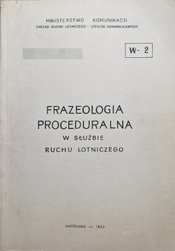 KSIĄŻKA FRAZEOLOGIA PROCEDURALNA w służbie 1962 r.