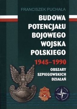 Budowa potencjału bojowego Wojska Polskiego 1945–1