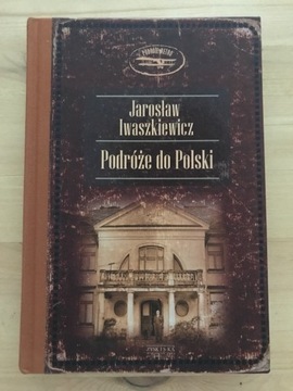 Podróże do Polski, Jarosław Iwaszkiewicz