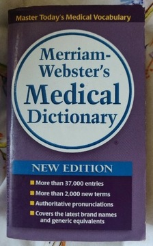 Merriam Webster Medical dictionary 