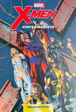 X-men kontra Magneto WIELKIE POJEDYNKI KOLEKCJA
