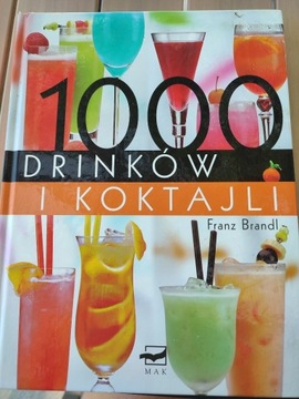 1000 drinków i koktajli Franz Brandl