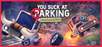 You Suck at Parking Complete Edition - klucz Steam