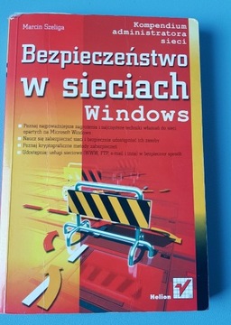 Bezpieczeństwo w sieciach Windows Marcin Szeliga