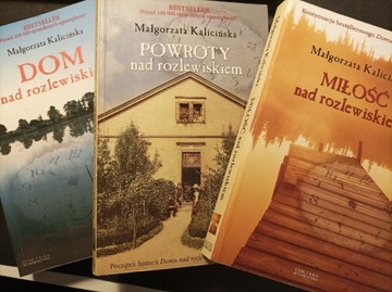 Trylogia Małgorzaty Kalicińskiej. Nad rozlewiskiem